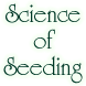 Science of Seeding